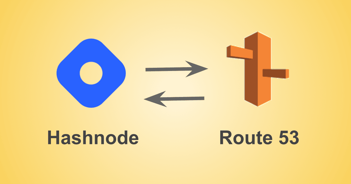 How to Map a Hashnode Blog to your Domain using AWS Route 53